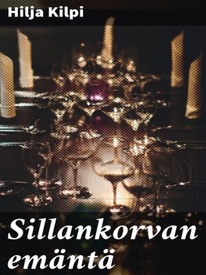 cover image of Sillankorvan emäntä